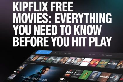 Kipflix Free Movies: Everything You Need to Know Before You Hit Play