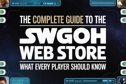 The Complete Guide to the SWGOH Web Store: What Every Player Should Know