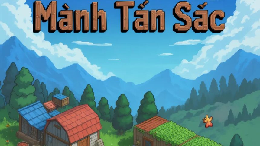 Mastering “Manh Tan Sac” in Stardew Valley: A Complete Guide for Every Player