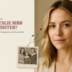 Does Leslie Bibb Have a Sister? Exploring Her Family, Background, and Personal Life