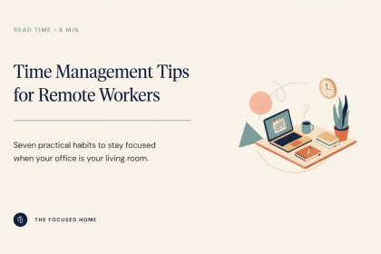 Time Management Tips for Remote Workers: A Practical Guide